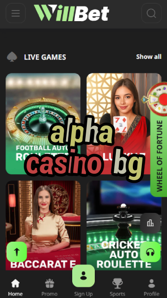 Alpha Casino BG - Best Bulgarian Online Casino-www.bdqngd.com